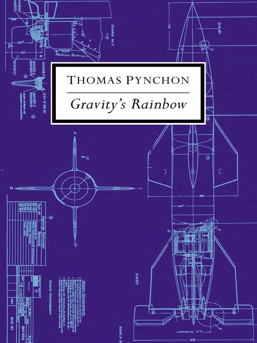 Title details for Gravity's Rainbow by Thomas Pynchon - Wait list